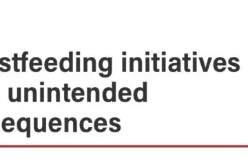 Breastfeeding initiatives: unintended consequences.