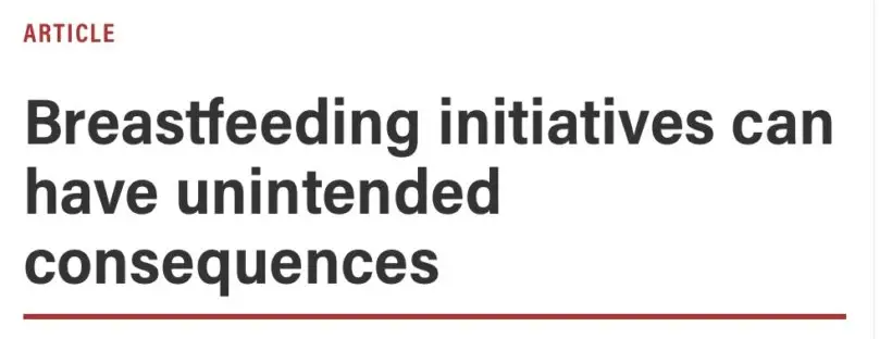 Breastfeeding initiatives: unintended consequences.